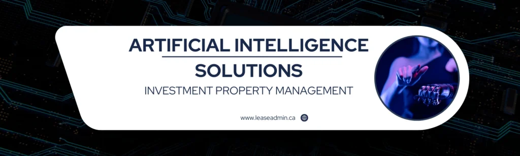 Artificial Intelligence Solutions in Canada for Investment Property Management